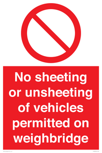 No sheeting or unsheeting of vehicles permitted on weighbridge
